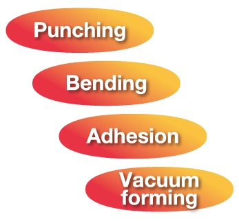 Punching, Bending, Adhesive fabrication